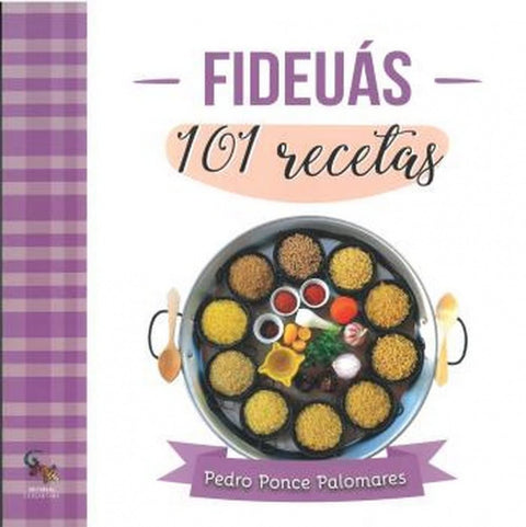 Fideuas:101 recetas 