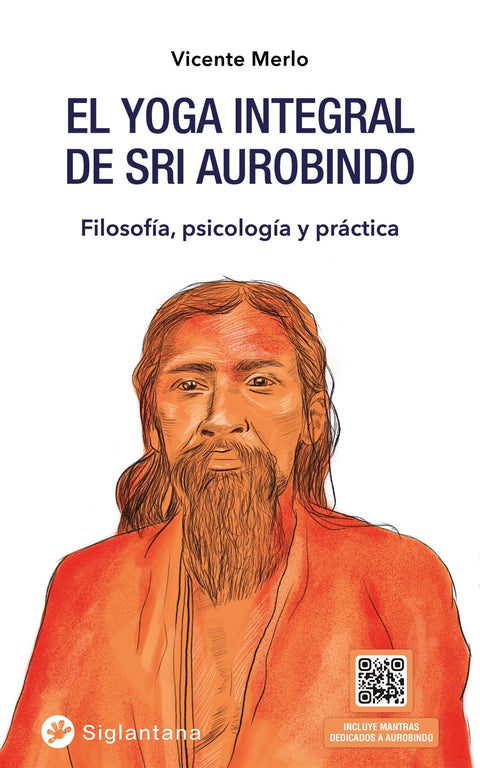  El yoga integral de Sri Aurobindo 