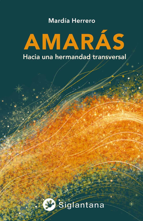  Amarás 