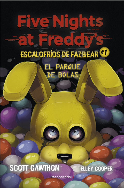  Five Nights at Freddy's. Escalofríos de Fazbear 1. El parque de bolas 