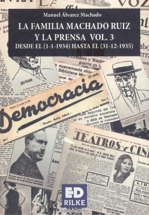  LA FAMILIA MACHADO RUIZ Y LA PRENSA VOL 3 (1934 - 1935)) 