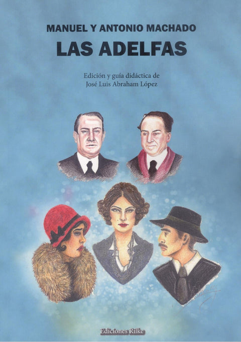  LAS ADELFAS INCLUYE GUIA DIDÁCTICA 