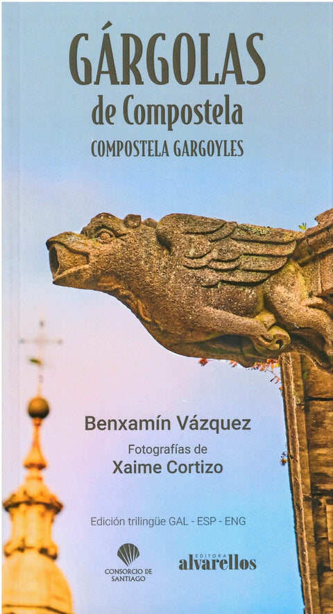 GÁRGOLAS DE COMPOSTELA / COMPOSTELA GARGOYLES 
