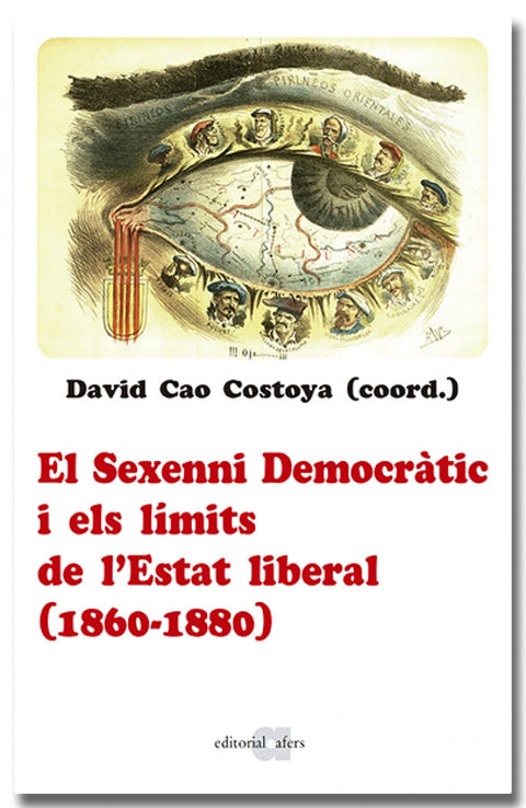  El sexenni Democràtic i els límits de l'Estat liberal (1860-1880) 