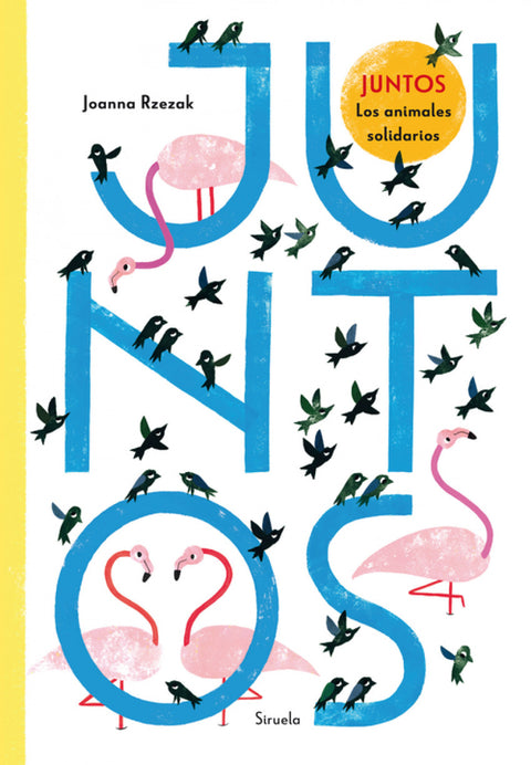  Juntos. Los animales solidarios 