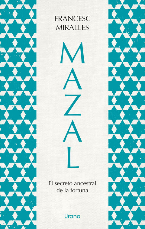  Mazal.El secreto ancestral de la fortuna 