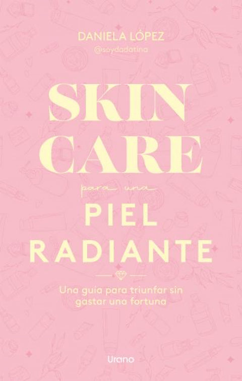  Skincare para una piel radiante 