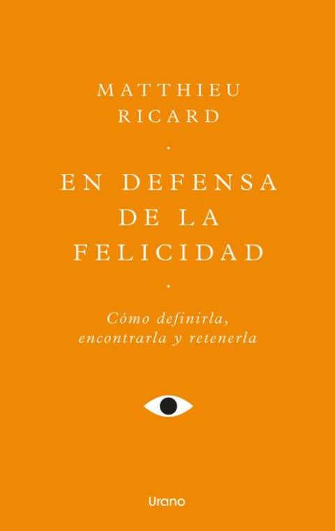  En defensa de la felicidad 