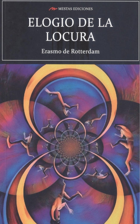  ELOGIO DE LA LOCURA 