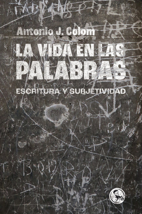  LA VIDA EN LAS PALABRAS 
