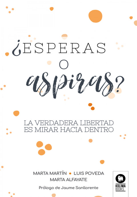  ¿Esperas o aspiras? 