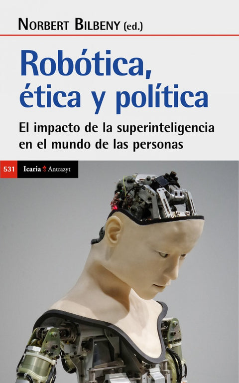  ROBÓTICA. ÉTICA Y POLÍTICA 