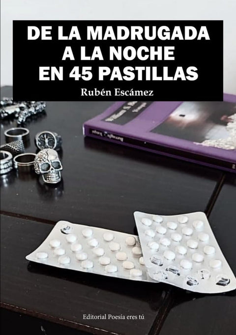  DE LA MADRUGADA A LA NOCHE EN 45 PASTILLAS 