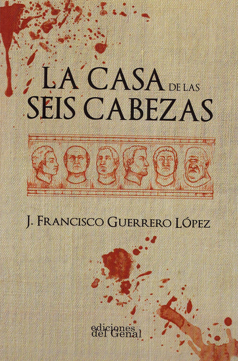  LA CASA DE LAS SEIS CABEZAS 
