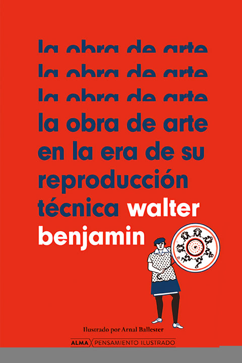  La obra de arte en la era de su reproducción técnica 
