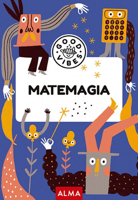 Matemagia (Good Vibes) 