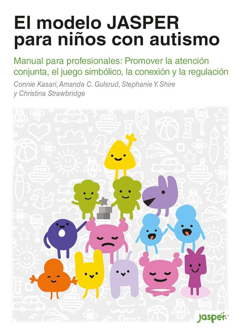  El modelo Jasper para niños pequeños con autismo 