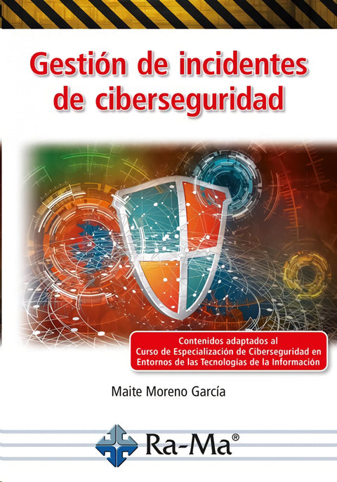  GESTION DE INCIDENTES DE CIBERSEGURIDAD 