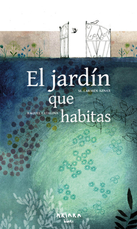  El jardín que habitas 