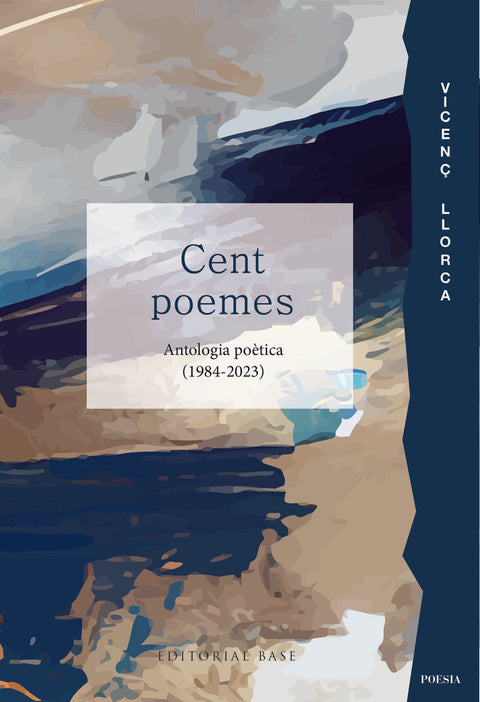  Cent poemes. Antologia poètica (1984-2023) 
