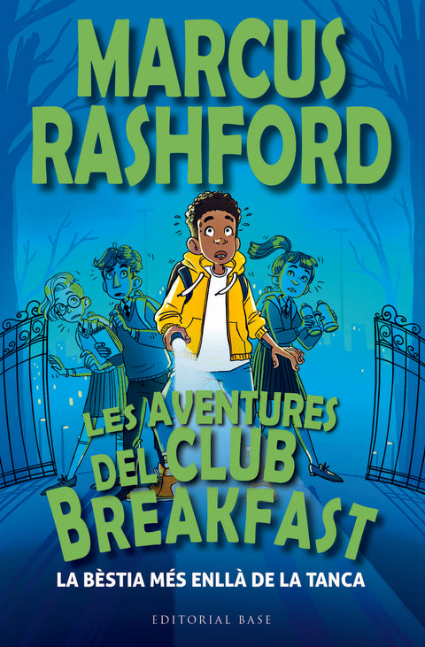  Les aventures del Club Breakfast. La bèstia més enllà de la tanca 