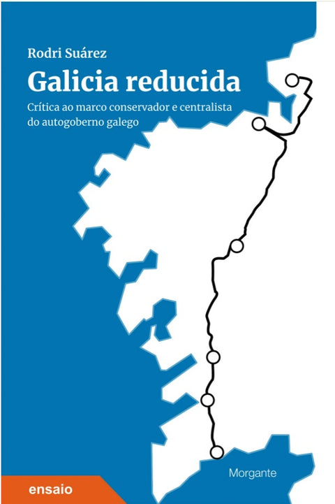  (G).GALICIA REDUCIDA:CRITICA AO MARCO CONSERVADOR 