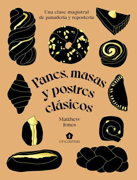  Panes, masas y postres clásicos 