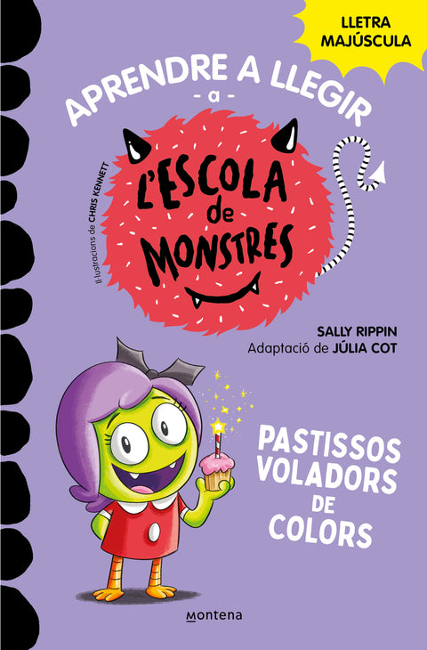  Aprendre a llegir a l'Escola de Monstres 5 - Pastissos voladors de colors 