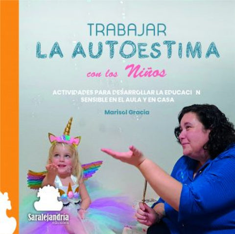  TRABAJAR LA AUTOESTIMA CON LOS NIÑOS 