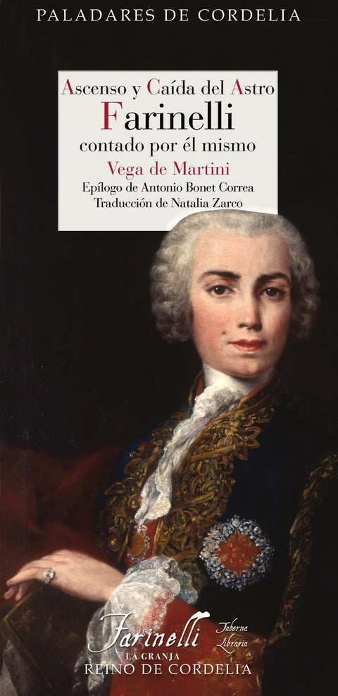  Ascenso y caída del astro Farinelli contado por el mismo 