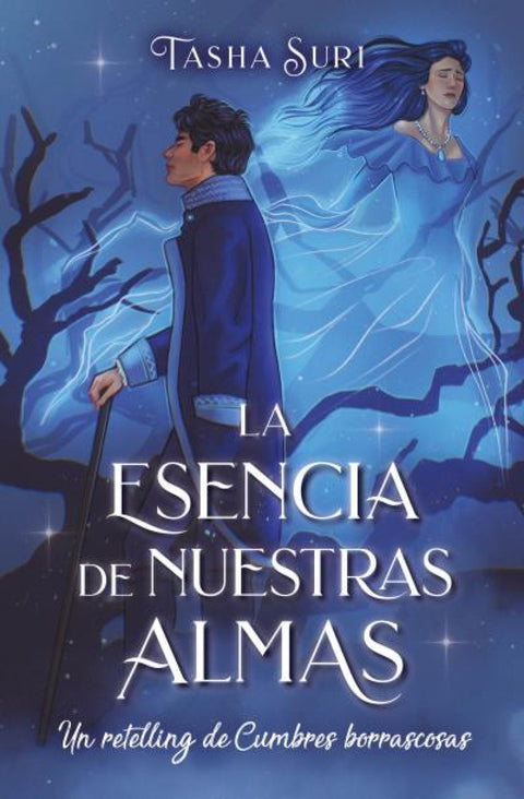  La esencia de nuestras almas: Un retelling de Cumbres borrascosas 