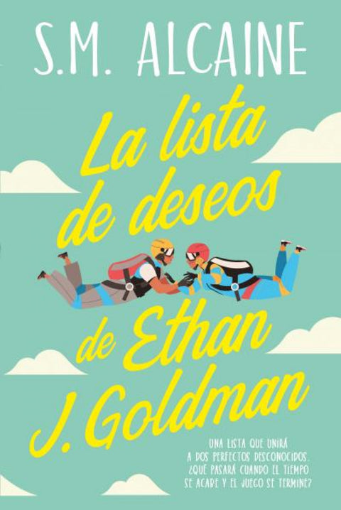  La lista de deseos de Ethan J. Goldman 
