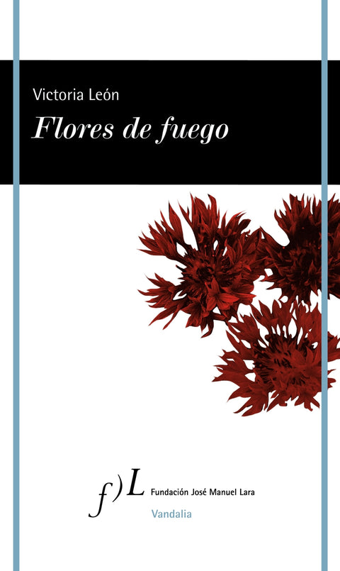  Flores de fuego 