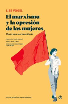  MARXISMO Y LA OPRESION DE LAS MUJERES, EL 