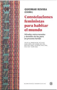  CONSTELACIONES FEMINISTAS PARA HABITAR EL MUNDO 