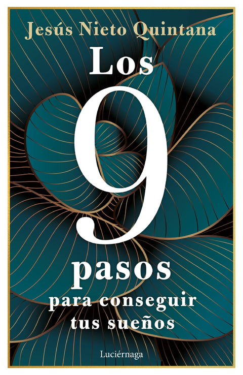  Los 9 pasos para conseguir tus sueños 