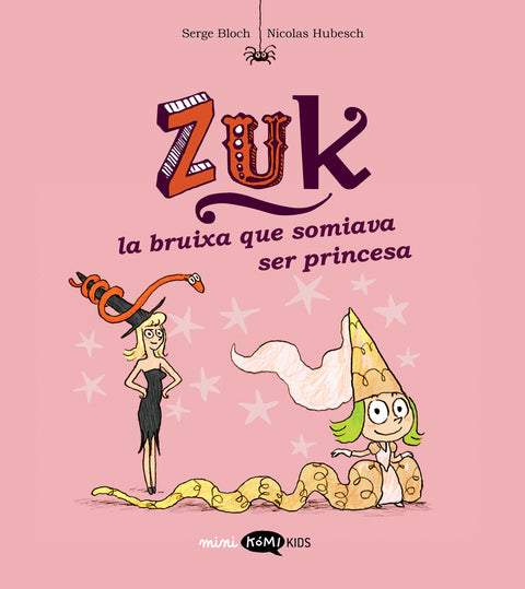  Zuk 3. La bruixa que somiava ser princesa 