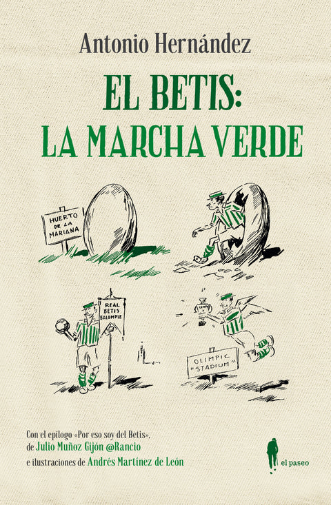  EL BETIS: LA MARCHA VERDE 