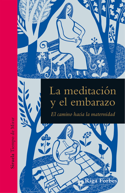  La meditación y el embarazo 