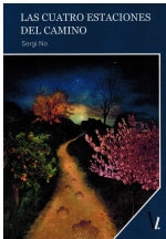  LAS CUATRO ESTACIONES DEL CAMINO 