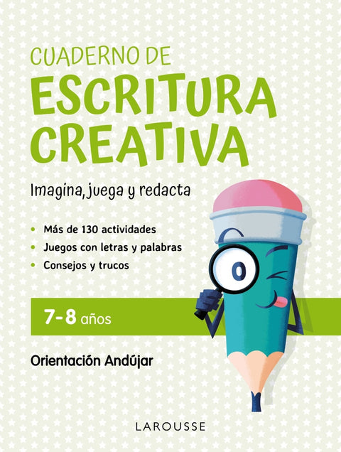  Cuaderno de escritura creativa 7-8 años 