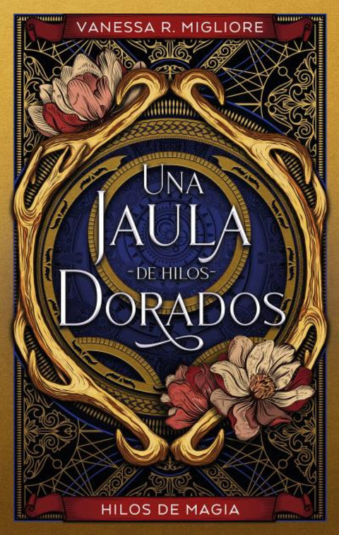  Una jaula de hilos dorados 