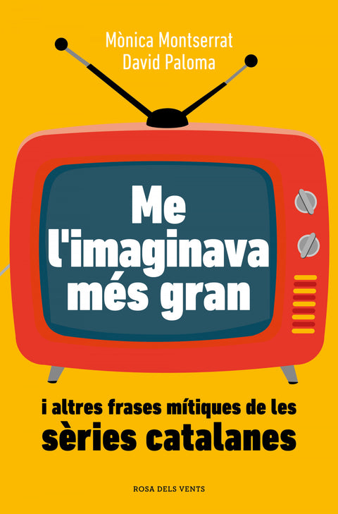  Me l'imaginava més gran 