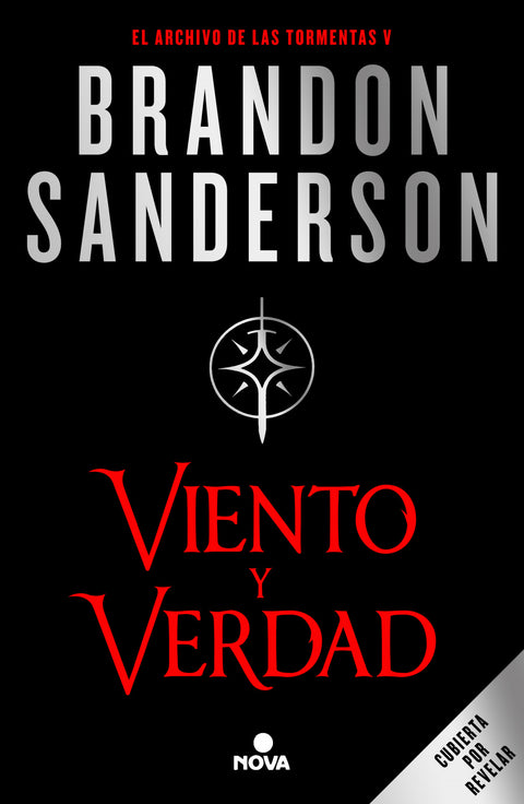  VIENTO Y VERDAD (EL ARCHIVO DE LAS TORMENTAS 5) 