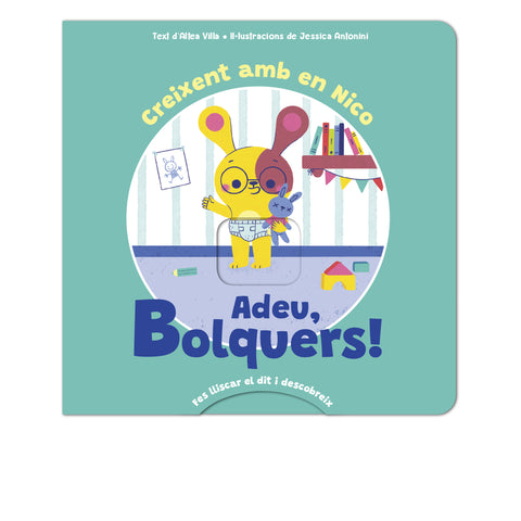  Adeu bolquers! 