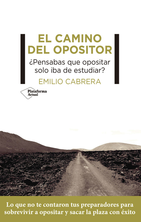  El camino del opositor 