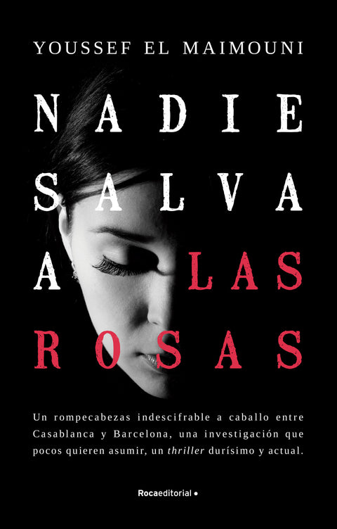  NADIE SALVA A LAS ROSAS 