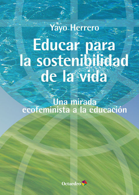  Educar para la sostenibilidad de la vida 