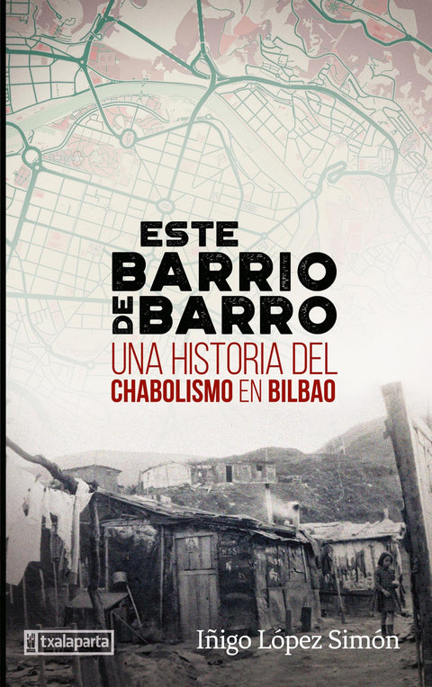  Este barrio de barro 