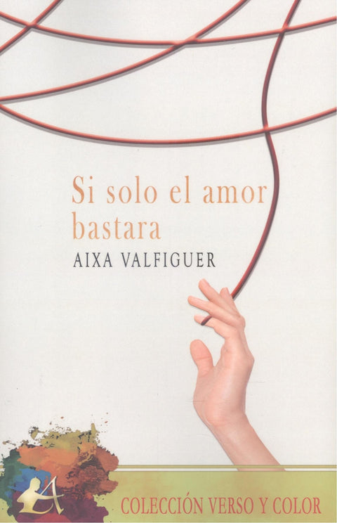  Si solo el amor bastara 